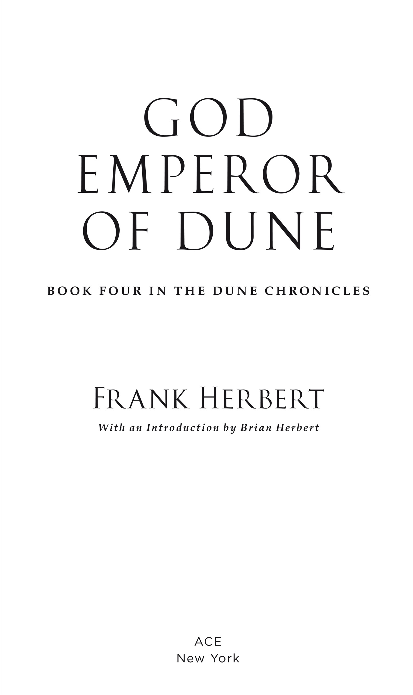 Book title, God Emperor of Dune, author, Frank Herbert, imprint, Ace