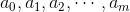 a_0,a_1,a_2,\cdots,a_m