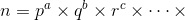 n=p^a\times q^b\times r^c\times\cdots\times