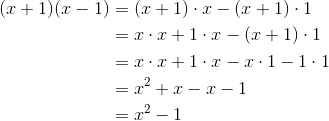 \begin{aligned}(x+1)(x-1)&=(x+1)\cdot x-(x+1)\cdot1\\&=x\cdot x+1\cdot x-(x+1)\cdot1\\&=x\cdot x+1\cdot x-x\cdot1-1\cdot1\\&=x^2+x-x-1\\&=x^2-1\end{aligned}