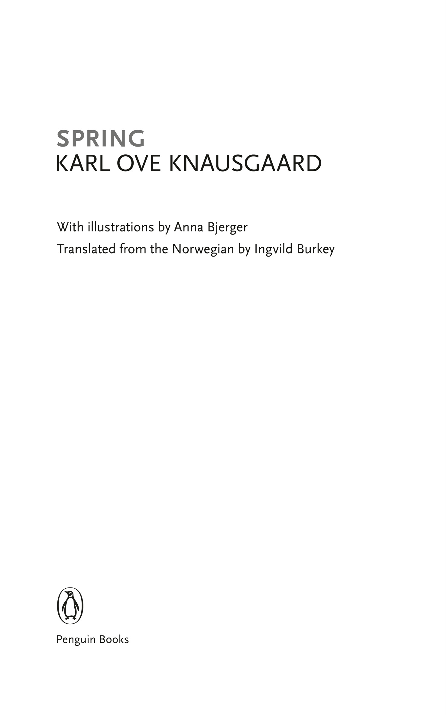 Book title, Spring, author, Karl Ove Knausgaard, imprint, Penguin Press
