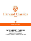 百年哈佛经典第30卷：科学论文集·物理学、化学、天文学、地质学（英文原版）