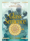 The Glass Sentence[精品]