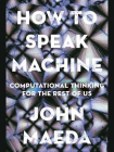 How to Speak Machine