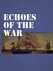 Echoes of the War[精品]
