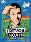 It‘s Trevor Noah： Born a Crime