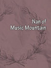 Nan of Music Mountain[精品]