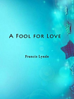 A Fool for Love[精品]