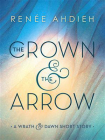 The Crown & the Arrow