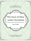 The Soul of Man under Socialism[精品]