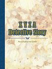 X Y Z A Detective Story[精品]