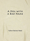 A Dog with a Bad Name[精品]