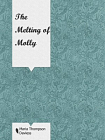 The Melting of Molly