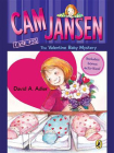 Cam Jansen： Cam Jansen and the Valentine Baby Mystery #25
