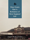 Way Down East A Romance of New England Life[精品]