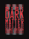 Dark Matter-1[精品]