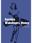 Cynthia Wakehams Money[精品]