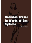 Robinson Crusoe  in Words of One Syllable[精品]