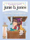 Junie B. Jones #4： Junie B. Jones and Some Sneaky Peeky Spying