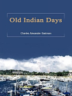 Old Indian Days[精品]