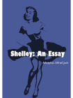 Shelley; an essay[精品]