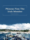 Phineas Finn The Irish Member[精品]