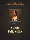 A Jolly Fellowship[精品]