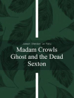 Madam Crowls Ghost and the Dead Sexton[精品]