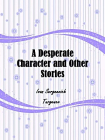A Desperate Character and Other Stories[精品]