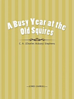 A Busy Year at the Old Squires[精品]