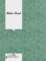 Better Dead