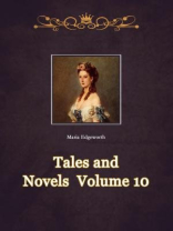 Tales and Novels  Volume 10