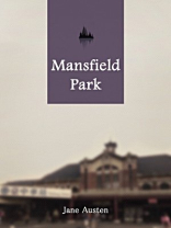 Mansfield Park Mansfield Park