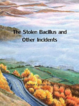 The Stolen Bacillus and Other Incidents