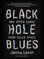 Black Hole Blues and Other Songs from Outer Space