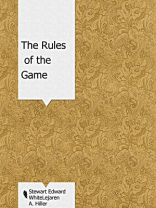 The Rules of the Game The Rules of the Game