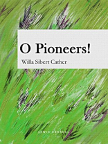 O Pioneers!