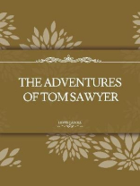 THE ADVENTURES OF TOM SAWYER