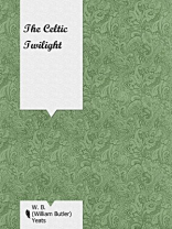 The Celtic Twilight