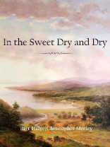 In the Sweet Dry and Dry In the Sweet Dry and Dry