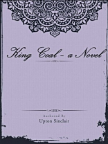 King Coal – a Novel King Coal – a Novel
