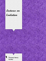 Lectures on Evolution Lectures on Evolution