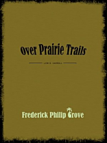 Over Prairie Trails Over Prairie Trails