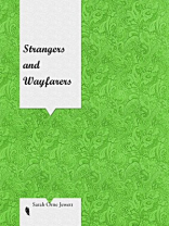 Strangers and Wayfarers Strangers and Wayfarers