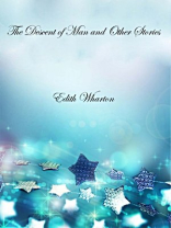 The Descent of Man and Other Stories