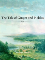 The Tale of Ginger and Pickles