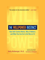 The Willpower Instinct