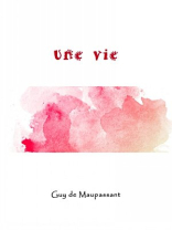 Une vie（French Edition）