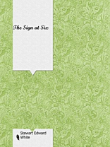 The Sign at Six