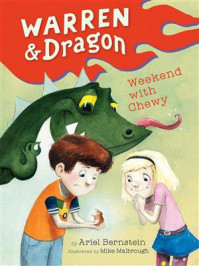 Warren & Dragon Weekend With Chewy